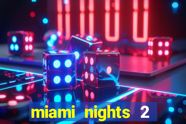 miami nights 2 java pt-br 320x240